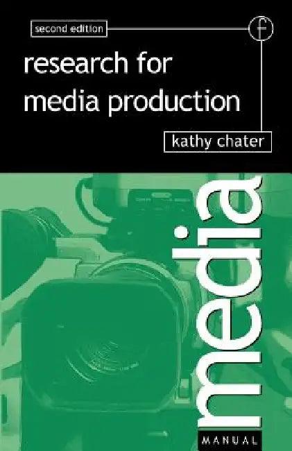 Research for Media Production (English, Kathy Chater)