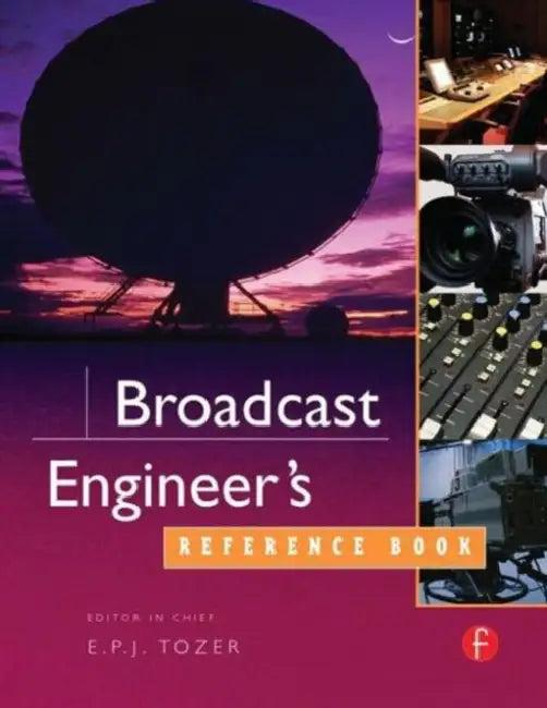 Broadcast Engineer's Reference Book (English, Tozer EPJ)
