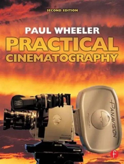 Practical Cinematography (English, Paul Wheeler)