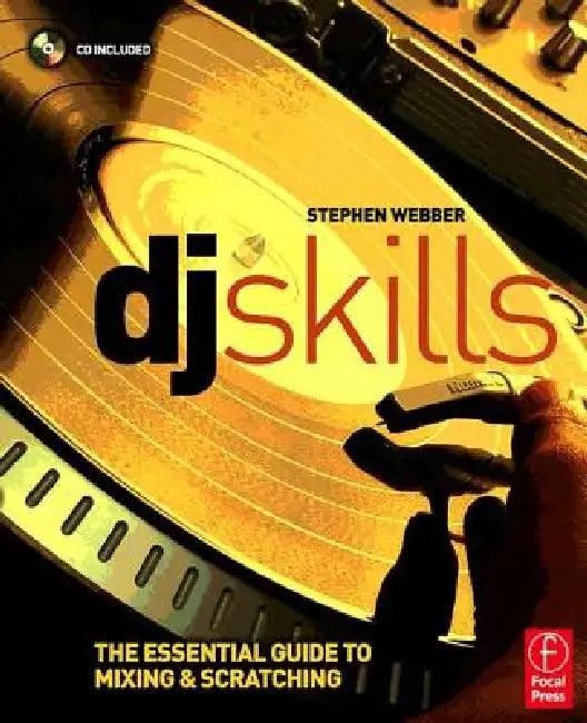 DJ Skills (English, Stephen Webber)