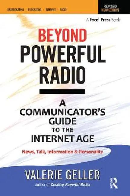 Beyond Powerful Radio (English, Valerie Geller)