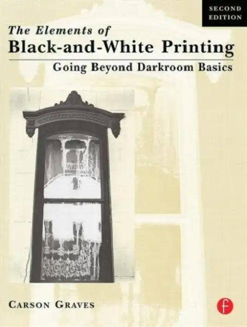 Elements of Black and White Printing (English, Carson Graves)
