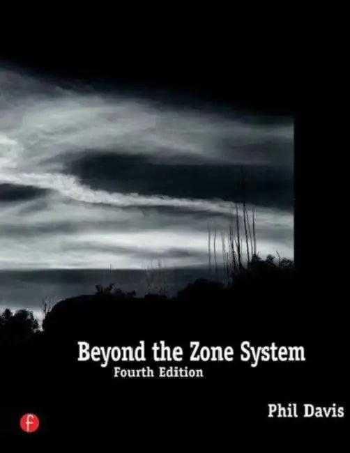 Beyond the Zone System (English, Phil Davis)