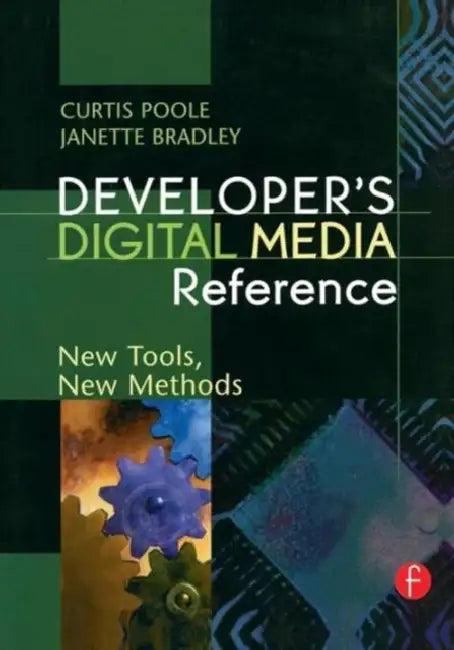 Developer's Digital Media Reference (English, Curtis Poole | Janette Bradley)