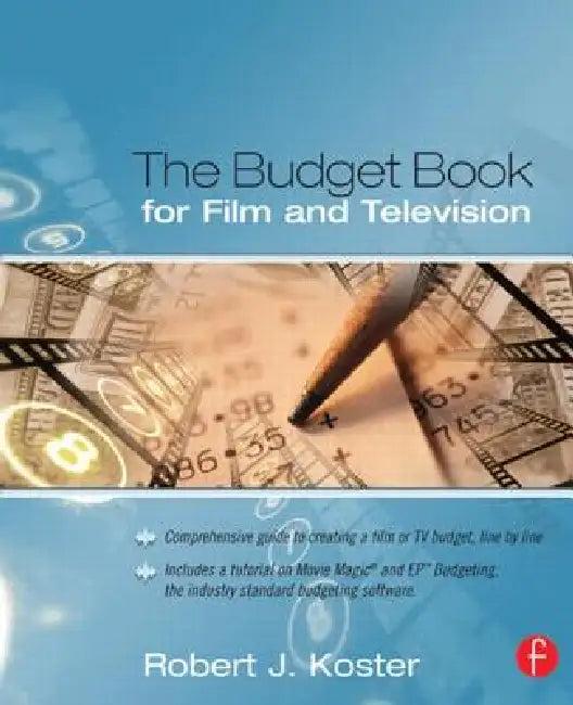 The Budget Book for Film and Television (English, Robert Koster)