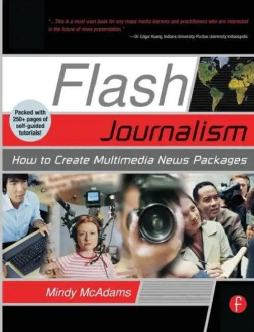 Flash Journalism (English, Mindy McAdams)
