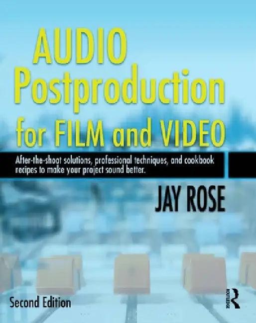 Audio Postproduction for Film and Video [With CD] (English, Jay Rose)