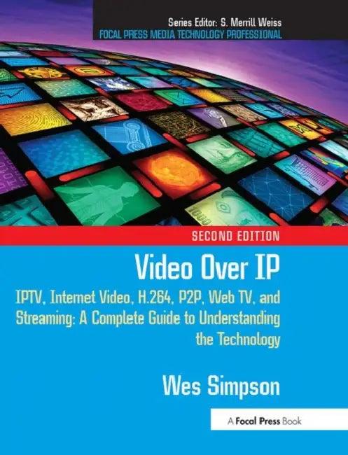 Video Over IP (English, Simpson Wes)