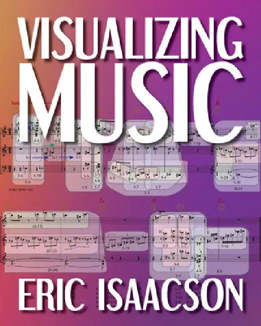 Visualizing Music (English, Eric Isaacson)