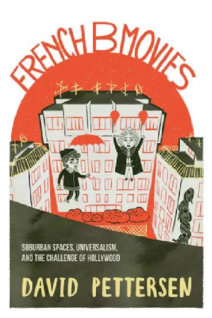 French B Movies (English, David A. Pettersen)