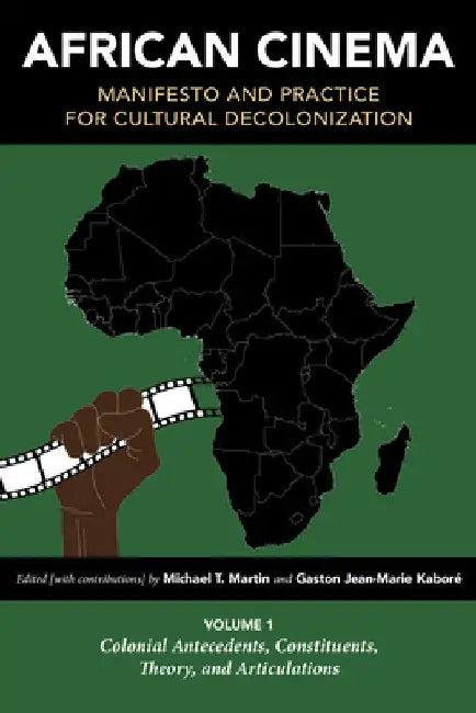 African Cinema (English, Michael T. Martin | Gaston Jean-Marie Kaboré | Michael T. Martin)
