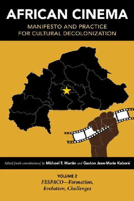 African Cinema (English, Michael T. Martin | Gaston Jean-Marie Kaboré | Allison J. Brown)