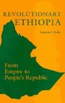 Revolutionary Ethiopia (English, Edmond J. Keller)