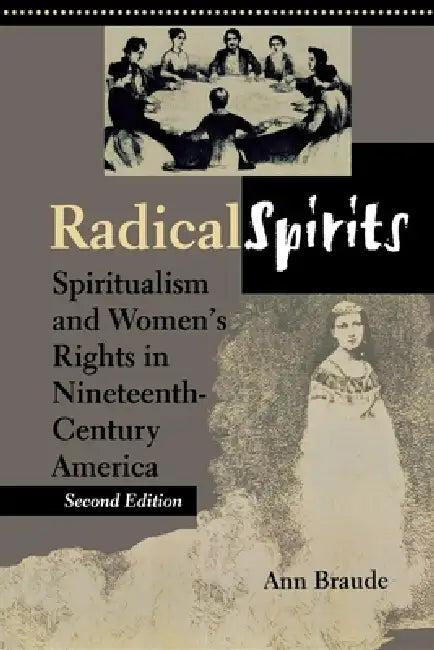 Radical Spirits, Second Edition (English, Ann Braude)