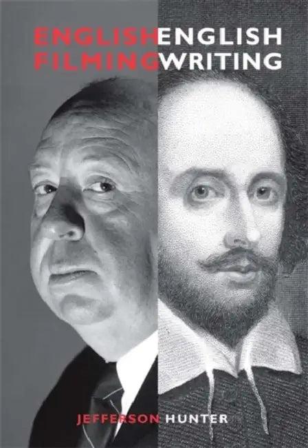 English Filming, English Writing (English, Jefferson Hunter)