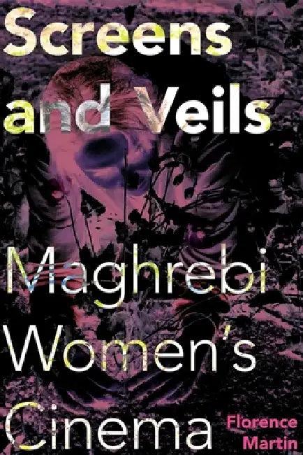 Screens and Veils (English, Florence Martin)