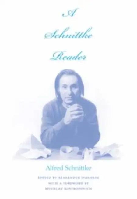 A Schnittke Reader (English, Alfred Schnittke)