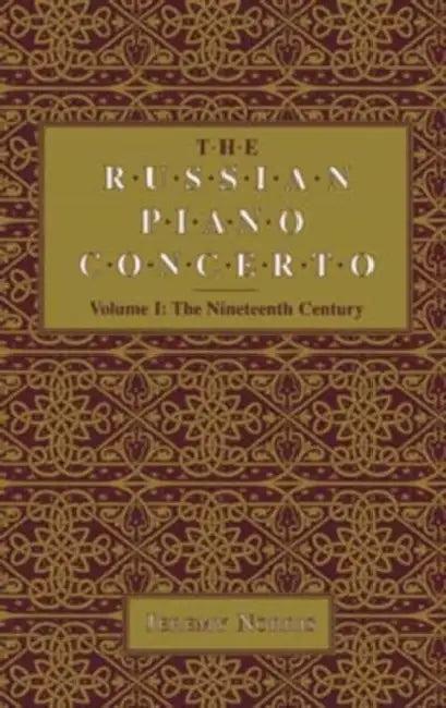 The Russian Piano Concerto, Volume 1 (English, Jeremy Norris)