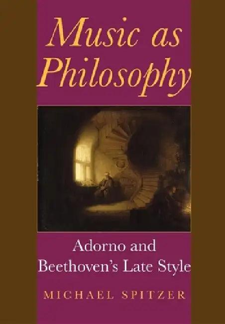 Music as Philosophy (English, Michael Spitzer)