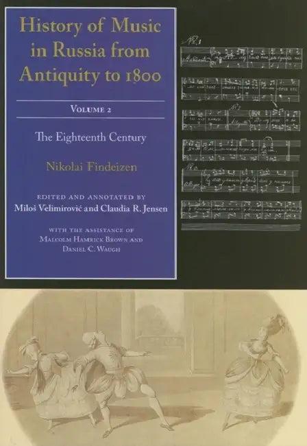 History of Music in Russia from Antiquity to 1800, Vol. 2 (English, Nikolai Findeizen | Milos Velimirovic | Claudia R. Jensen)