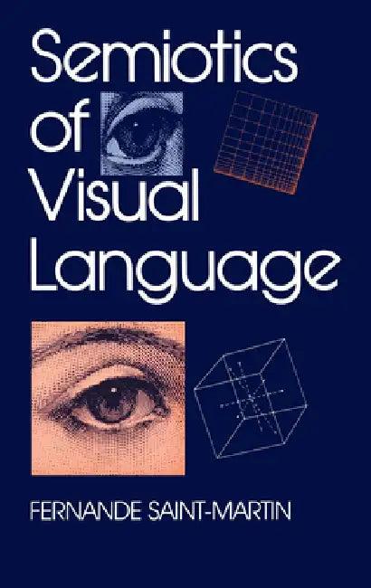 Semiotics of Visual Language (English, Fernande Saint-Martin)