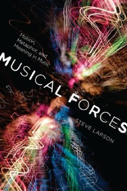 Musical Forces (English, Steve Larson)