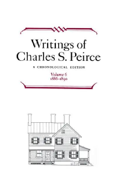 Writings of Charles S. Peirce (English, Charles S. Peirce | Pierce Edition Project)