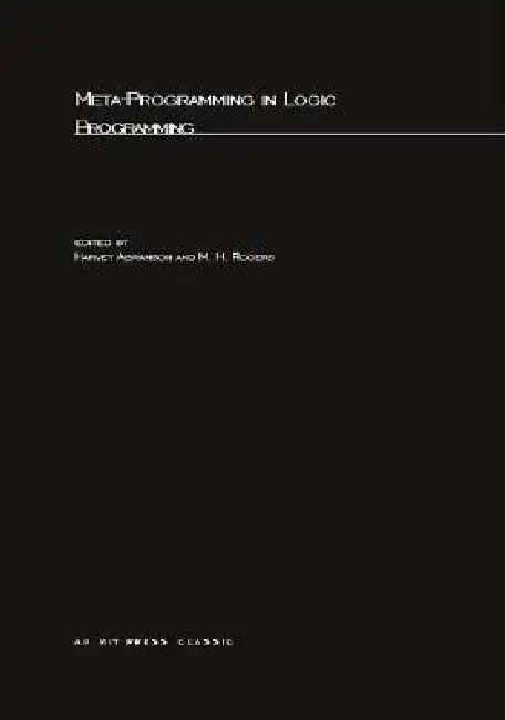 Meta-Programming in Logic Programming (English, Harvey Abramson | M. H. Rogers)