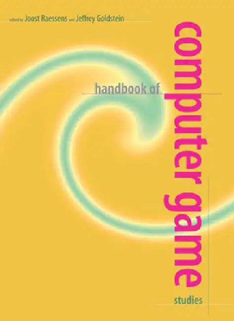 Handbook of Computer Game Studies (English, Joost Raessens | Jeffrey Goldstein)