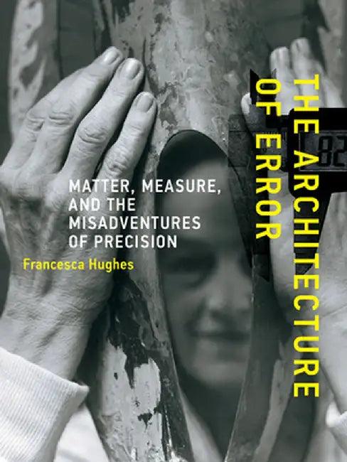 The Architecture of Error (English, Francesca Hughes)