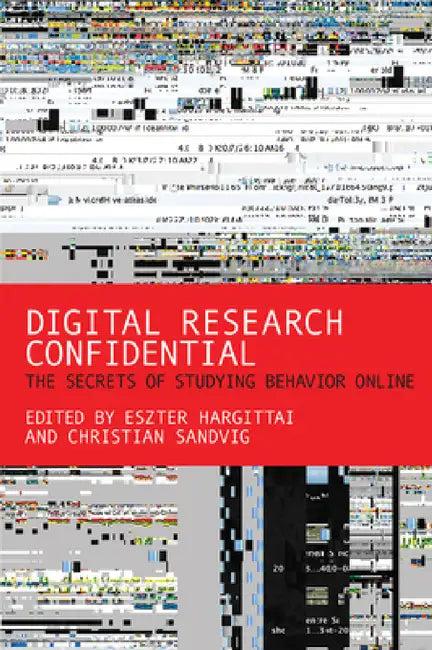 Digital Research Confidential (English, Eszter Hargittai | Christian Sandvig)