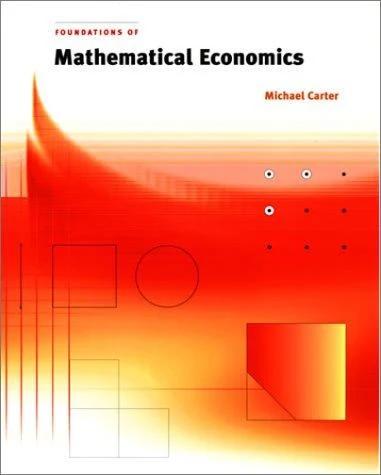 Foundations of Mathematical Economics (English, Michael Carter)