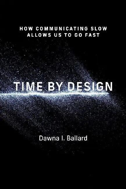 Time by Design (English, Dawna I. Ballard)