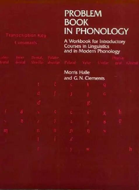 Problem Book in Phonology (English, Morris Halle | George N. Clements)