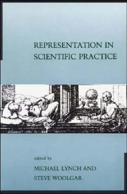 Representation in Scientific Practice (English, Michael E. Lynch | Steve Woolgar)