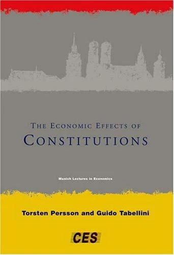 The Economic Effects of Constitutions (English, Torsten Persson | Guido Tabellini)