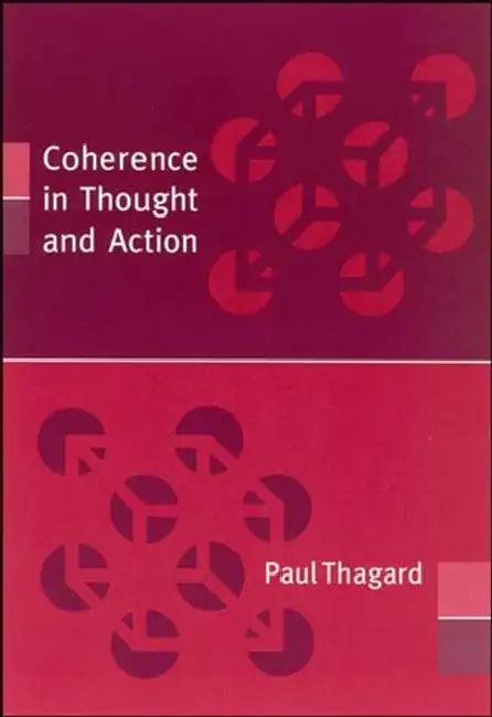 Coherence in Thought and Action (English, Paul Thagard)