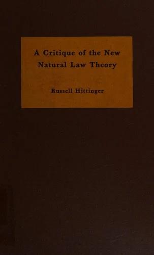 Critique of the New Natural Law Theory (English, Russell Hittinger)