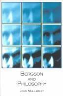 Bergson and Philosophy (English, John Mullarkey)