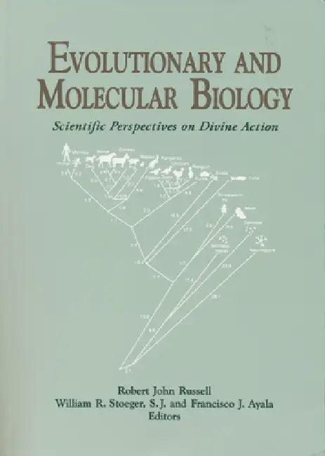 Evolutionary Molecular Biology (English, Robert John Russell | William R. Stoeger S. J. | Francisco J. Ayala)