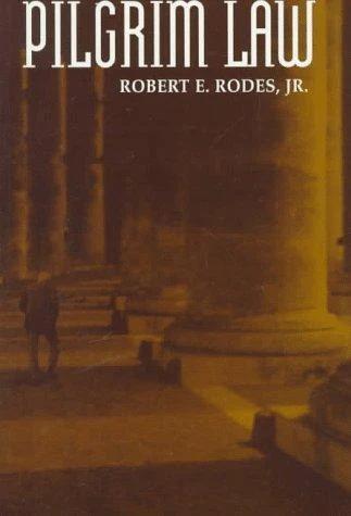 Pilgrim Law (English, Jr. Rodes Robert E.)