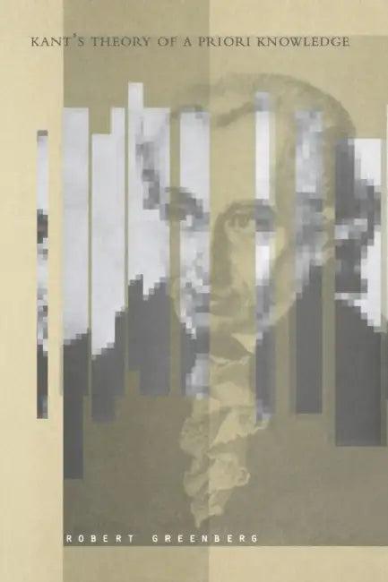 Kant's Theory of a Priori Knowledge (English, Robert Greenberg)