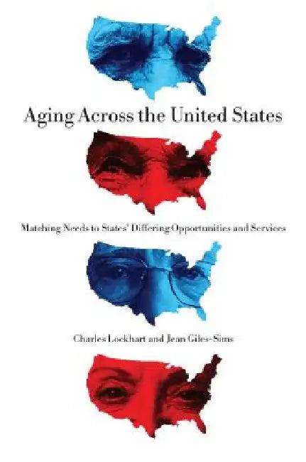 Aging Across the United States (English, Charles Lockhart | Jean Giles-Sims)