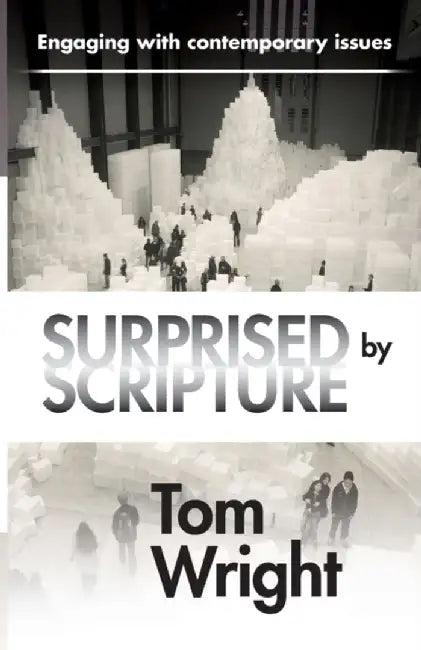 Surprised by Scripture (English, Tom Wright)