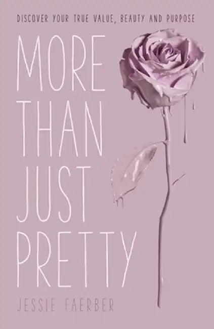 More Than Just Pretty (English, Jessie Faerber)
