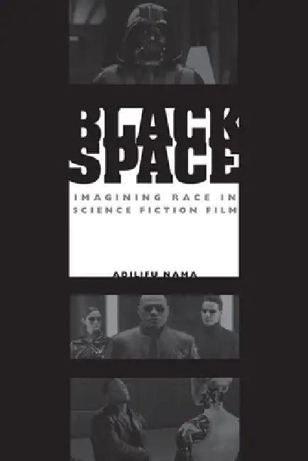 Black Space (English, Adilifu Nama)