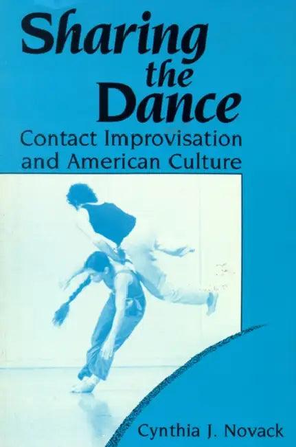 Sharing the Dance (English, Cynthia J. Novack | Joanne Winning)