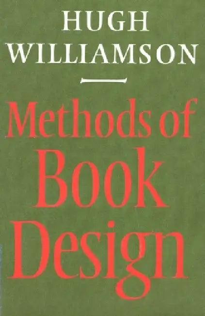 Methods of Book Design, Third Edition (English, Hugh Williamson)