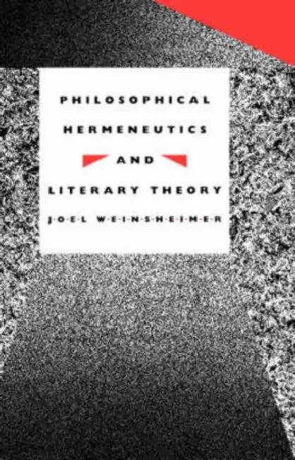 Philosophical Hermeneutics and Literary Theory (English, Joel Weinsheimer)
