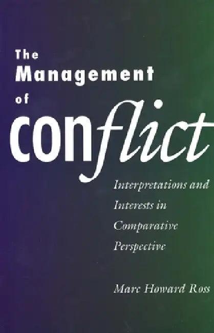 The Management of Conflict (English, Marc Howard Ross)